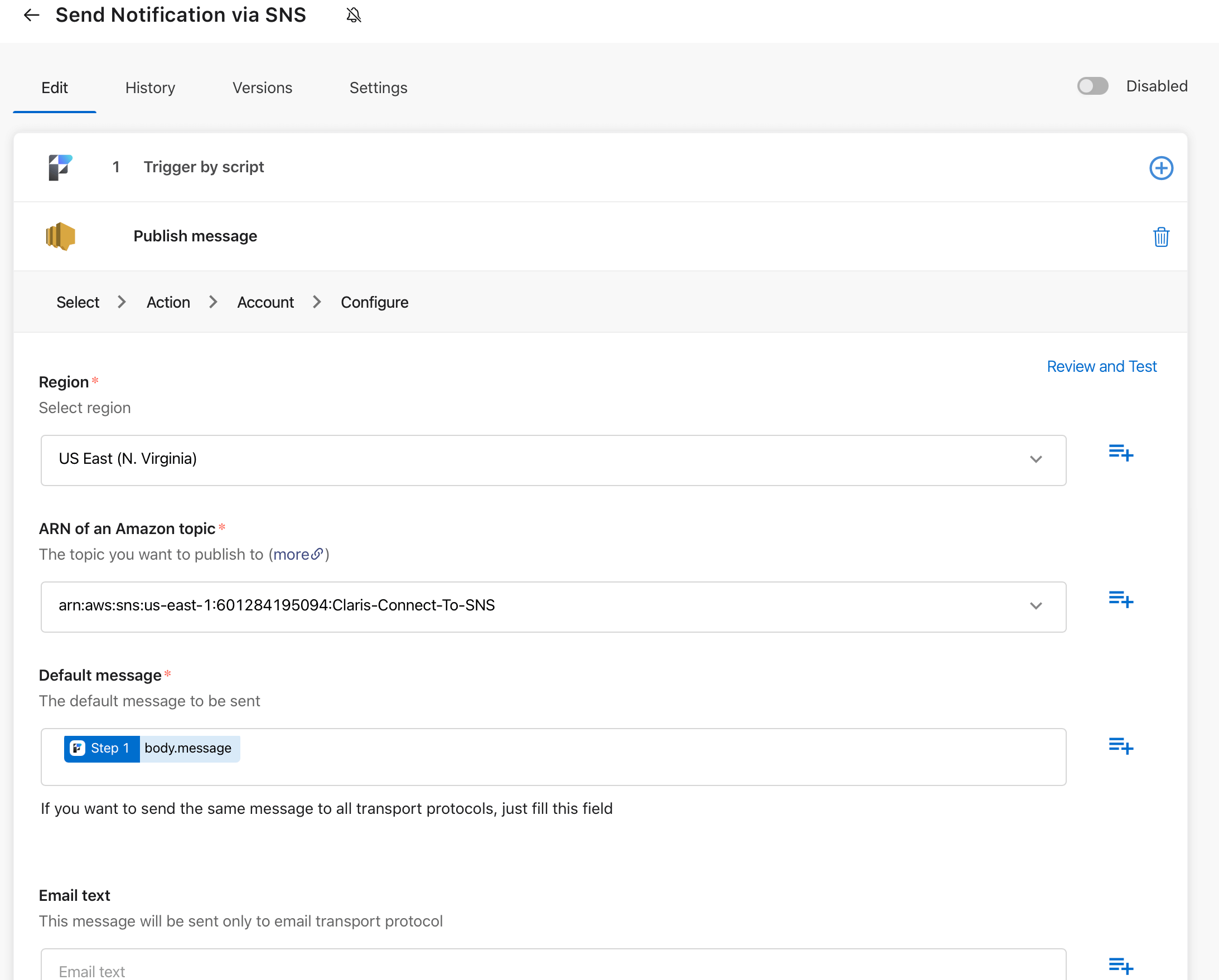 Dropdown list for the ARN field should contain 'Claris-Connect-To-SNS' you created earlier