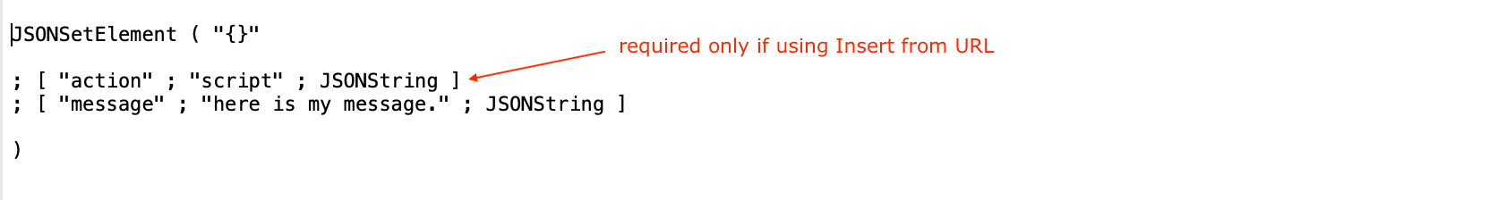 Include the 'action' property is required only if using Insert from URL